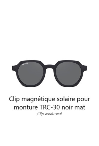 Clip magnétique solaire compatible montures TRC-30 (3 couleurs de verre) - clips solaires - irisoft